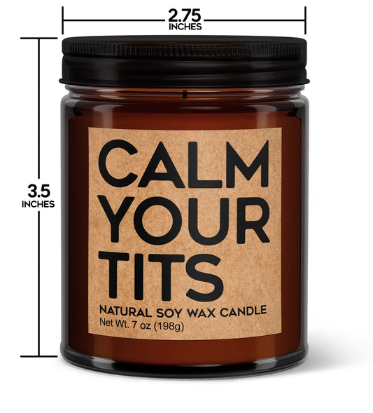 Calm Your Tits Soy Candle Amber Screw Top Votive Candle Jar
