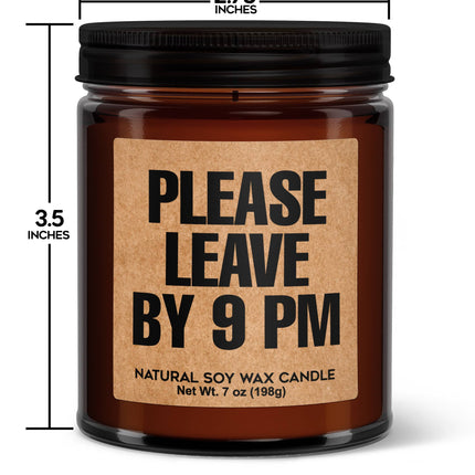 Please Leave By 9PM Soy Candle Amber Jar - 7oz Votive Candle