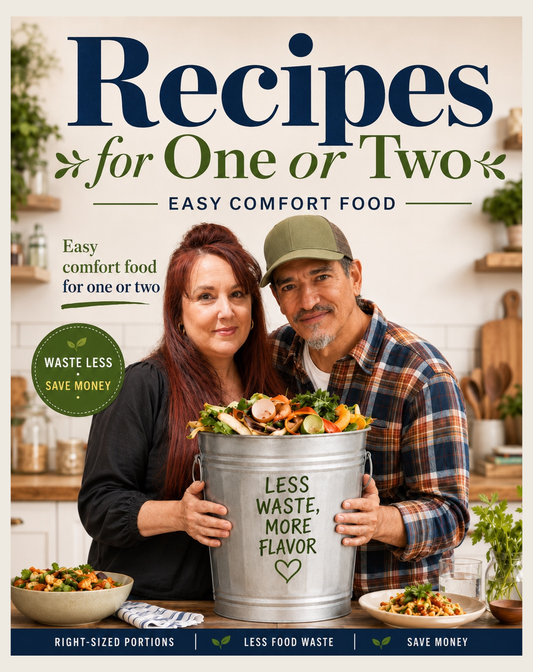 Recipes for One or Two: Easy Comfort Food – Signed Paperback Pre-Order